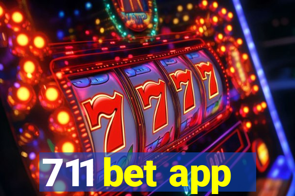 711 bet app