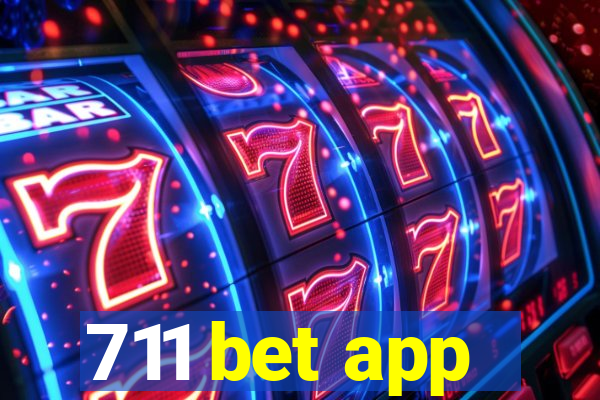 711 bet app