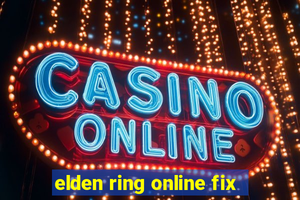 elden ring online fix