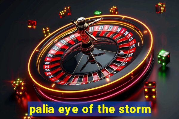 palia eye of the storm