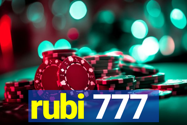 rubi 777