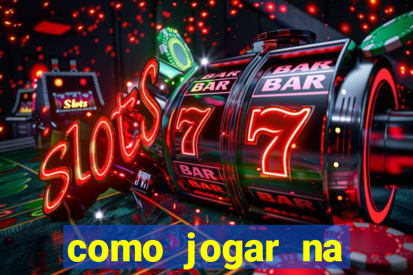 como jogar na blaze e ganhar