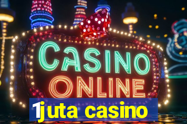 1juta casino