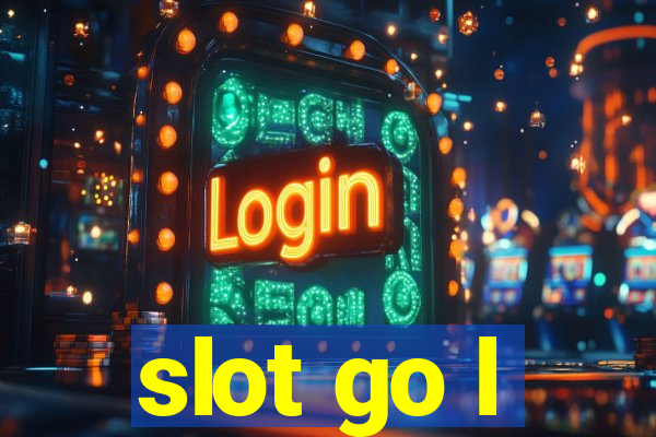 slot go l