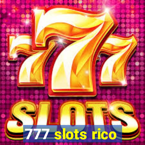 777 slots rico