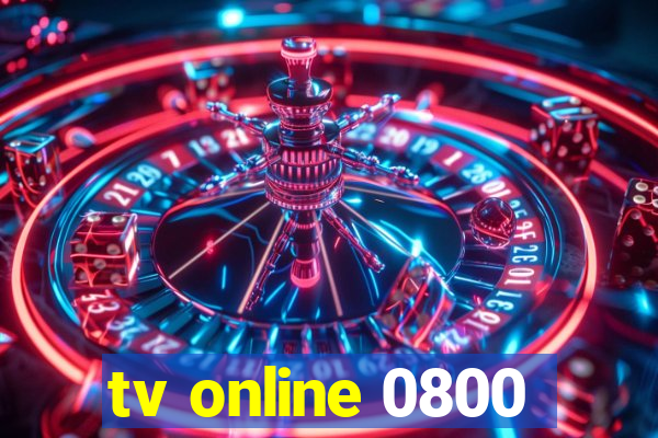 tv online 0800