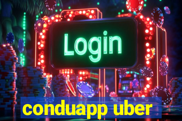 conduapp uber