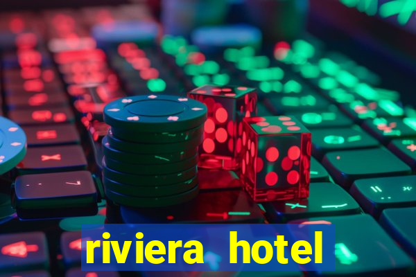 riviera hotel casino las vegas