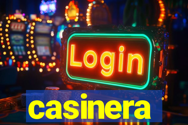 casinera