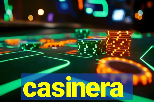 casinera