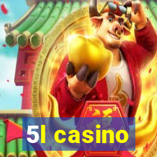 5l casino