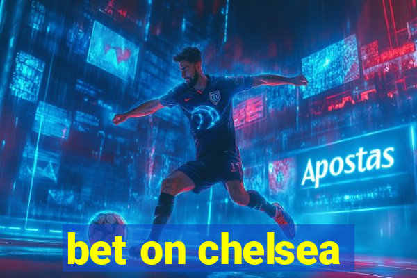 bet on chelsea