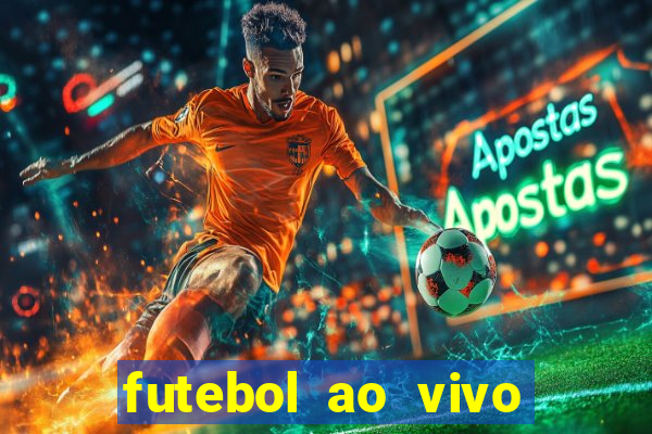 futebol ao vivo assistir no celular futemax