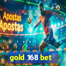 gold 168 bet