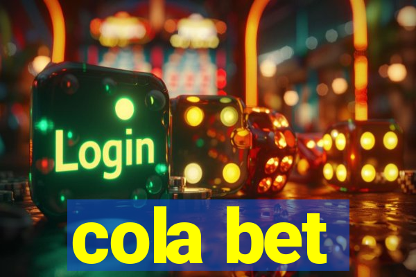 cola bet