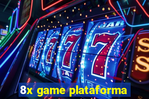 8x game plataforma