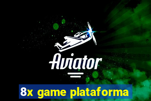 8x game plataforma