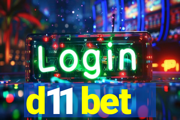 d11 bet