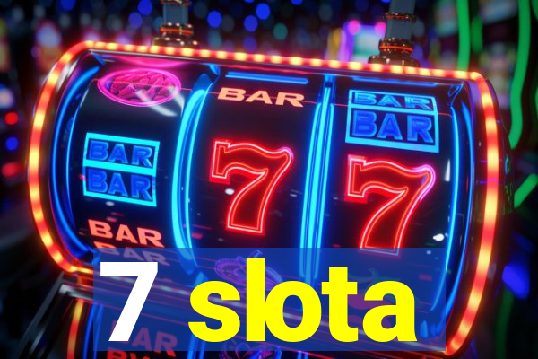 7 slota