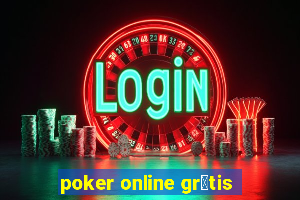 poker online gr谩tis