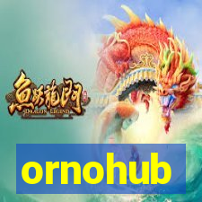 ornohub