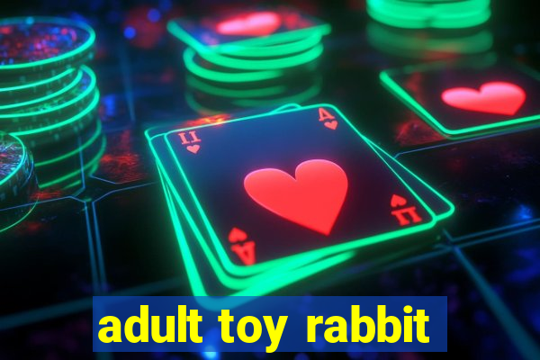 adult toy rabbit