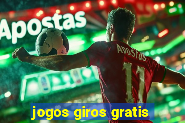 jogos giros gratis