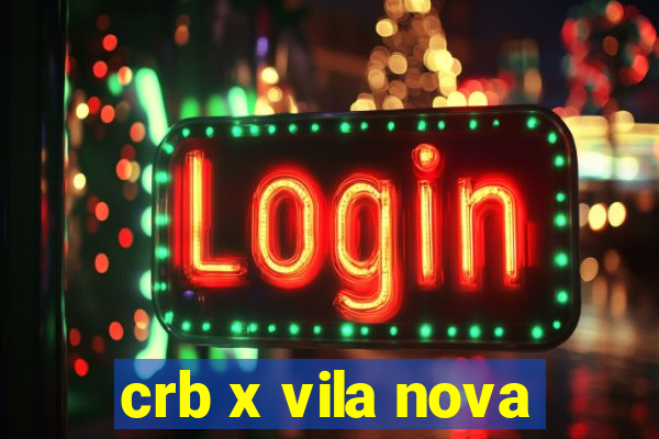 crb x vila nova