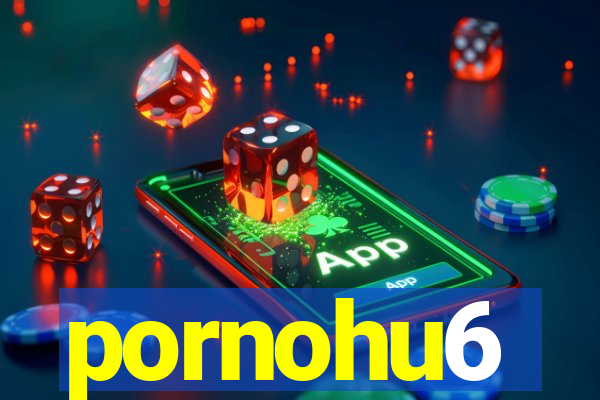 pornohu6