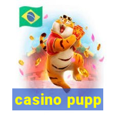 casino pupp