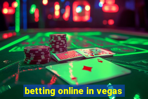 betting online in vegas