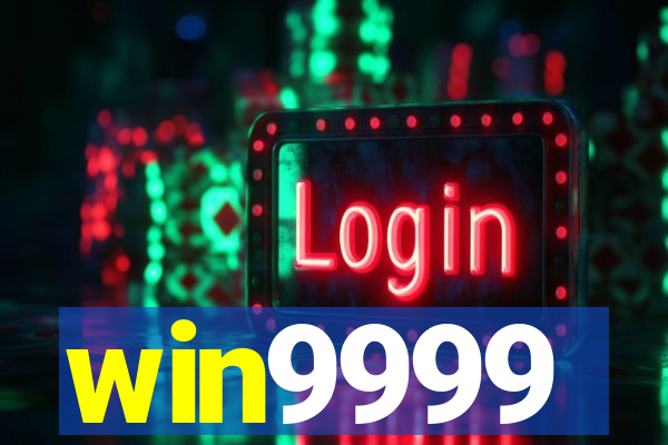 win9999