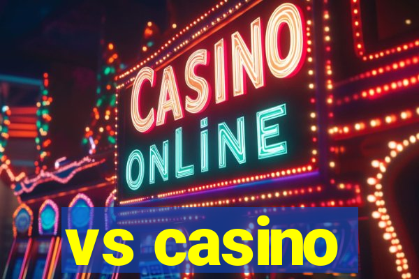 vs casino