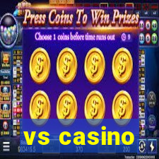 vs casino