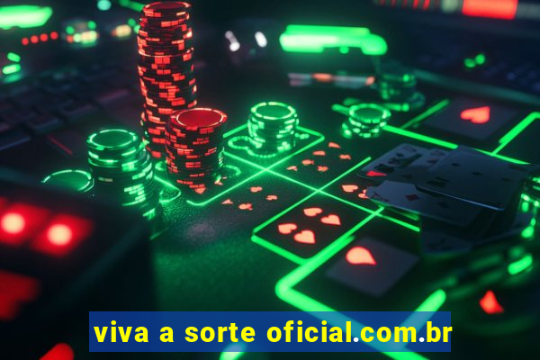 viva a sorte oficial.com.br