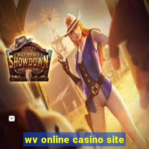 wv online casino site