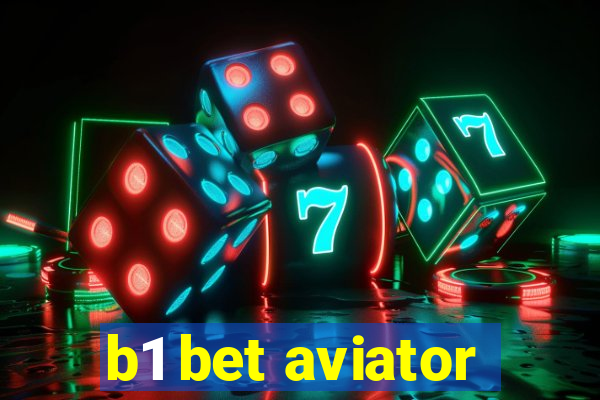 b1 bet aviator