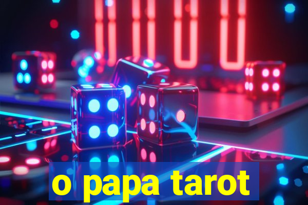 o papa tarot