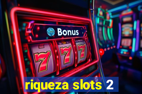 riqueza slots 2