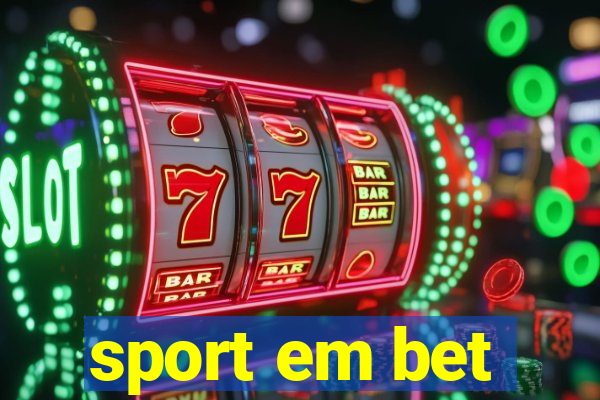 sport em bet