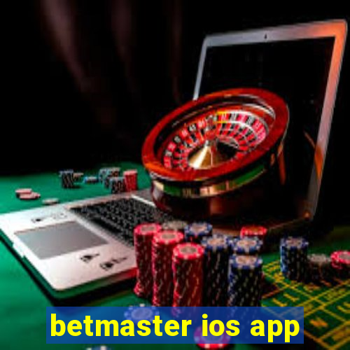 betmaster ios app