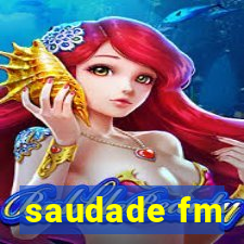 saudade fm