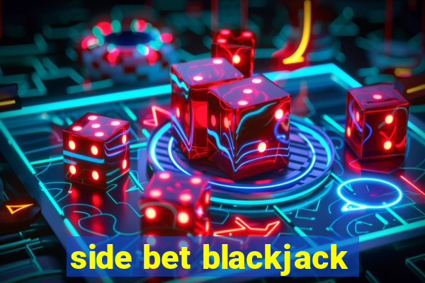 side bet blackjack