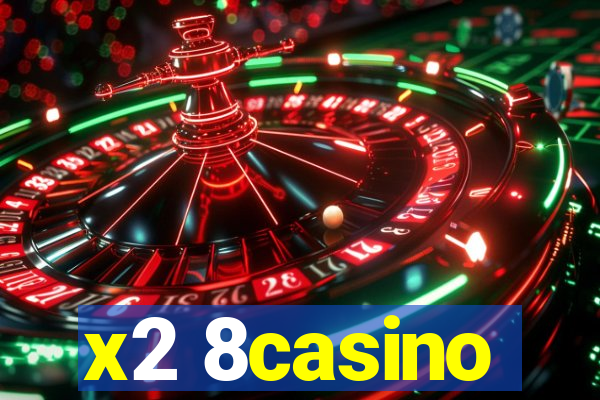 x2 8casino