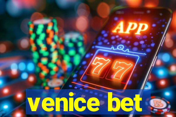 venice bet