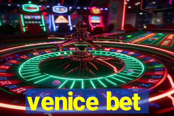 venice bet