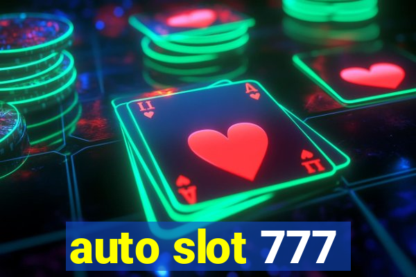 auto slot 777