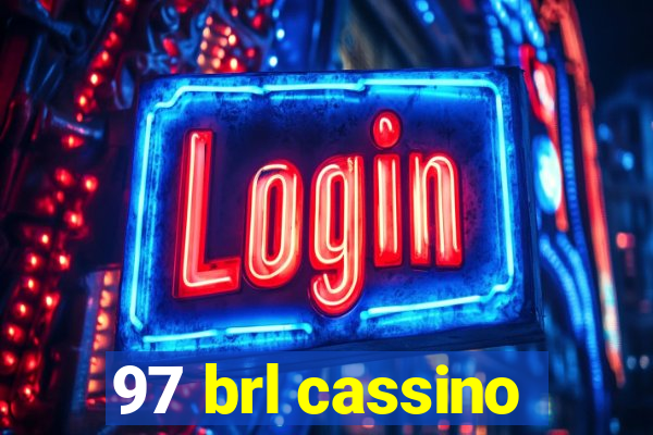 97 brl cassino