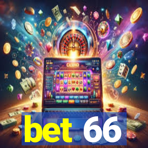 bet 66