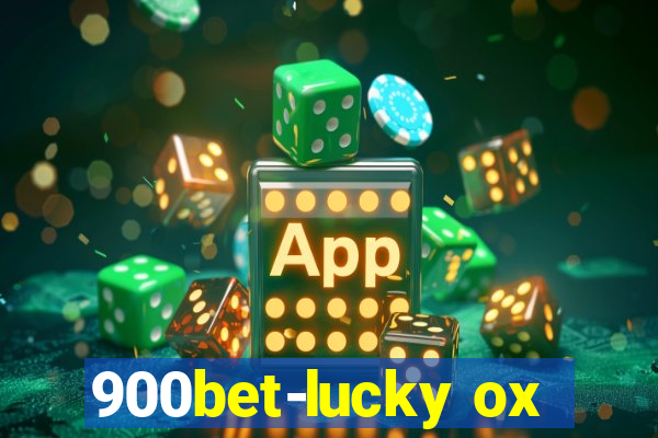 900bet-lucky ox